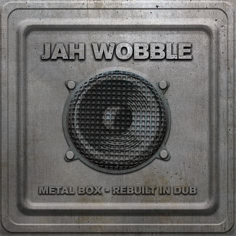 jah wobble metal box rebuilt in dub|metal box dub.